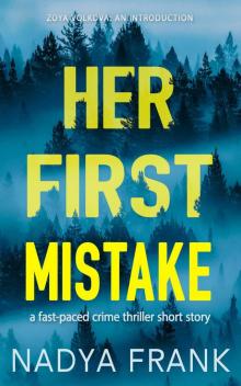Her First Mistake Her First Mistake