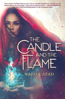 The Candle and the Flame The Candle and the Flame