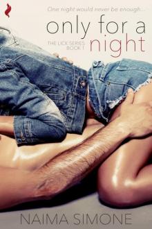 Only for a Night (Lick) Only for a Night (Lick)
