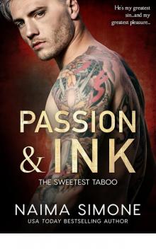 Passion and Ink (Sweetest Taboo) Passion and Ink (Sweetest Taboo)