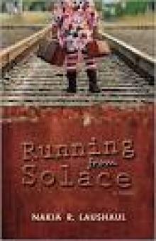 Running from Solace Running from Solace