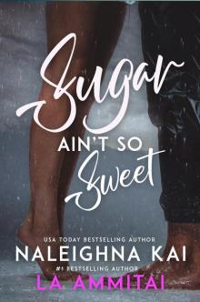 Sugar Ain't So Sweet