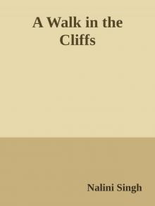 A Walk in the Cliffs