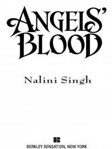 Angels' Blood (Guild Hunter) Angels' Blood (Guild Hunter)