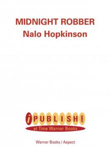 Midnight Robber Midnight Robber