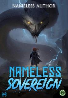 Nameless Sovereign 2: A Cultivation Progression Fantasy