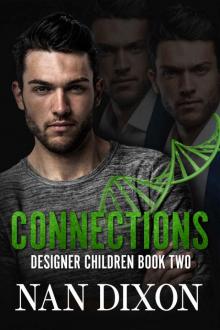 CONNECTIONS: A Romantic Suspense (DESIGNER CHILDREN Book 2)