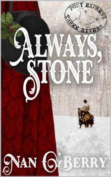 Always, Stone Always, Stone