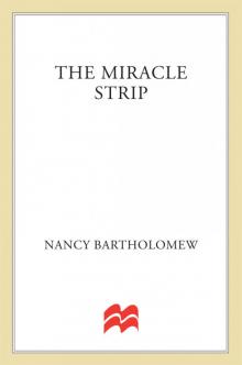 The Miracle Strip