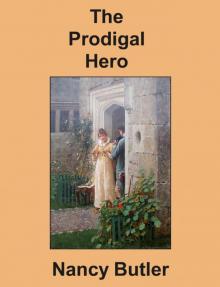 The Prodigal Hero The Prodigal Hero