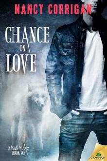 Chance on Love (Kagan Wolves) Chance on Love (Kagan Wolves)