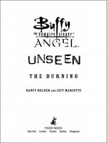 UNSEEN: THE BURNING UNSEEN: THE BURNING