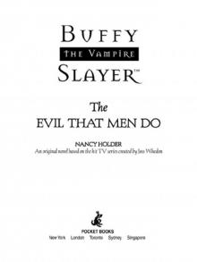 The Evil That Men Do The Evil That Men Do