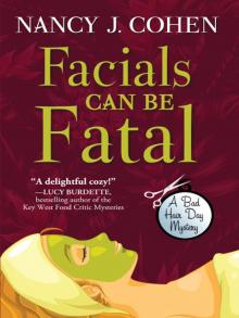 Facials Can Be Fatal Facials Can Be Fatal