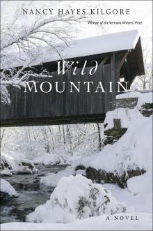 Wild Mountain Wild Mountain