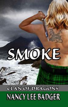 Smoke (Clan of Dragons Book 2) Smoke (Clan of Dragons Book 2)