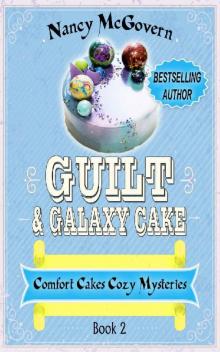 Guilt & Galaxy Cake