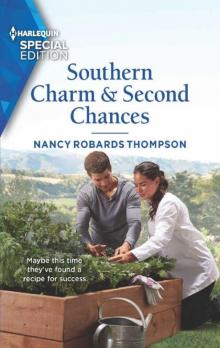Southern Charm & Second Chances (The Savannah Sisters Book 2) Southern Charm & Second Chances (The Savannah Sisters Book 2)