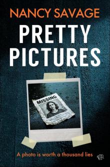 Pretty Pictures: An unputdownable contemporary suspense thriller