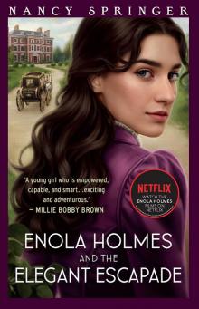 Enola Holmes and the Elegant Escapade