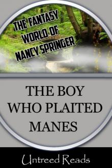 The Boy Who Plaited Manes The Boy Who Plaited Manes