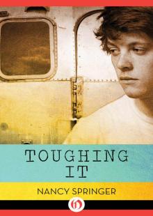 Toughing It Toughing It