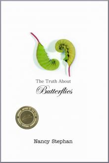 The Truth About Butterflies: A Memoir The Truth About Butterflies: A Memoir