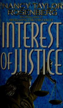 Interest of Justice Interest of Justice