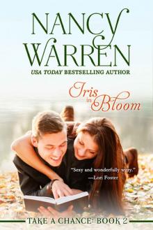 Iris in Bloom: Take a Chance, Book 2