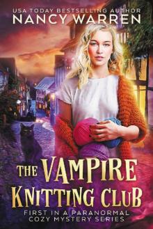 The Vampire Knitting Club: A cozy paranormal mystery series