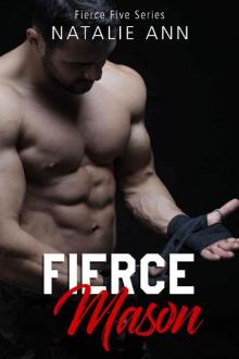 Fierce-Mason (The Fierce Five Series Book 3) Fierce-Mason (The Fierce Five Series Book 3)