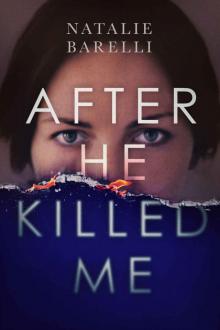 After He Killed Me (The Emma Fern Series Book 2) After He Killed Me (The Emma Fern Series Book 2)