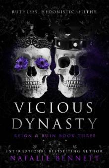 Vicious Dynasty (Reign & Ruin Book 3)