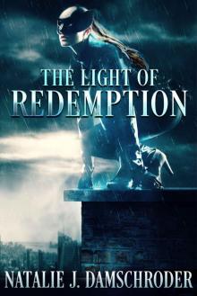 The Light of Redemption The Light of Redemption
