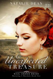 An Unexpected Treasure (Hero Hearts; Marrying A Marshall Book 1) An Unexpected Treasure (Hero Hearts; Marrying A Marshall Book 1)