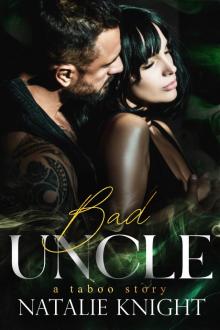 Bad Uncle: A Taboo Story
