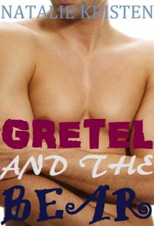 Gretel and the Bear