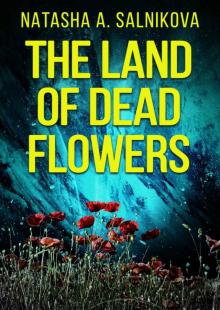 The land of dead flowers_serial killer thriller