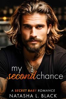 My Second Chance: A Secret Baby Romance
