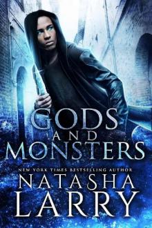 Gods and Monsters Gods and Monsters
