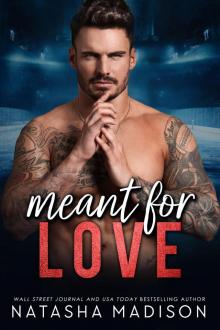 Meant For Love Meant For Love