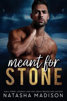 Meant For Stone Meant For Stone