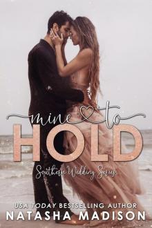 Mine To Hold Mine To Hold