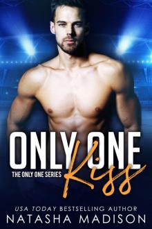 Only One Kiss Only One Kiss