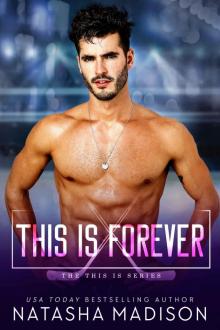 This Is Forever (This Is Series 4) This Is Forever (This Is Series 4)