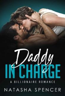 Daddy In Charge_A Billionaire Romance