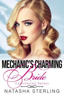 Mechanic's Charming Bride (Captivating Brides Book 3)