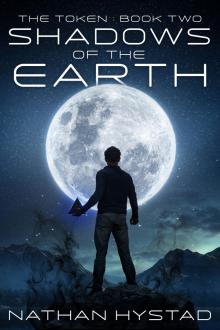 Shadows of the Earth (The Token Book Two)