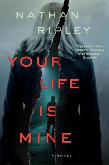 Your Life Is Mine Your Life Is Mine