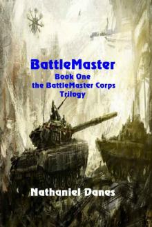 BattleMaster (The BattleMaster Corps Book 1)